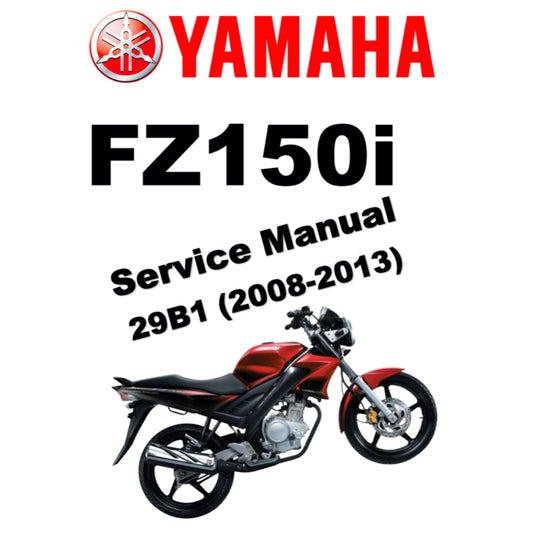 YAMAHA FZ150i V1 (2008-2013) SERVICE WORKSHOP MANUAL + PARTS CATALOGUE + OWNER'S MANUAL - ENGLISH + BAHASA INDONESIA