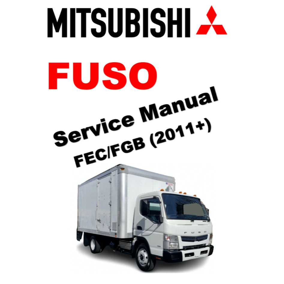 MITSUBISHI FUSO CANTER FEC/FGB (2011+) SERVICE WORKSHOP MANUAL