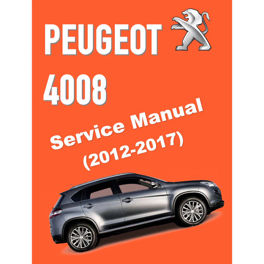PEUGEOT 4008 (2012-2017) SERVICE WORKSHOP MANUAL
