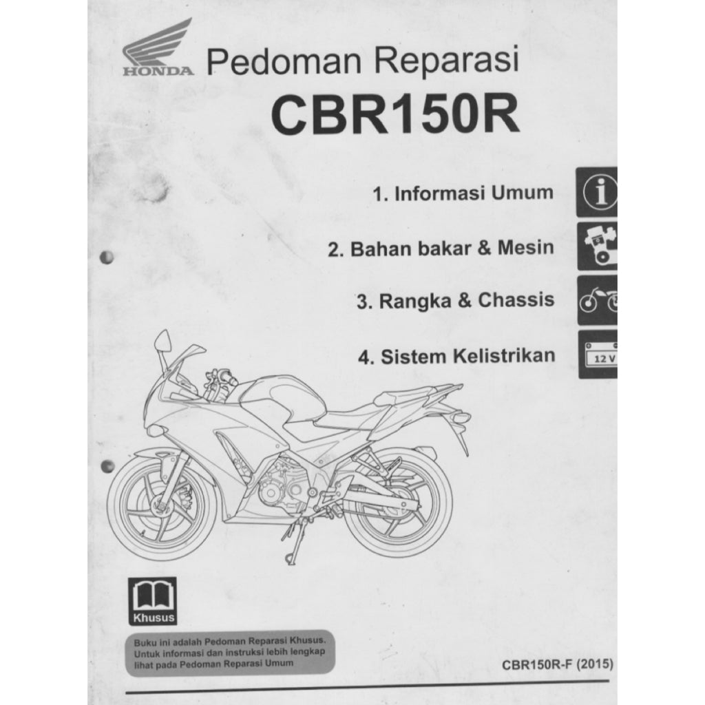 HONDA CBR150R (2015-2020) SERVICE WORKSHOP MANUAL + PARTS CATALOGUE + OWNER'S MANUAL - BAHASA INDONESIA