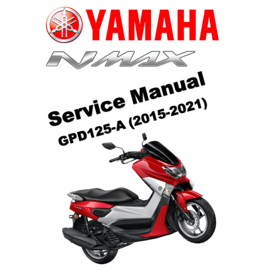 N-MAX YAMAHA NMAX GPD125 (2015-2021) SERVICE WORKSHOP MANUAL + OWNER'S MANUAL
