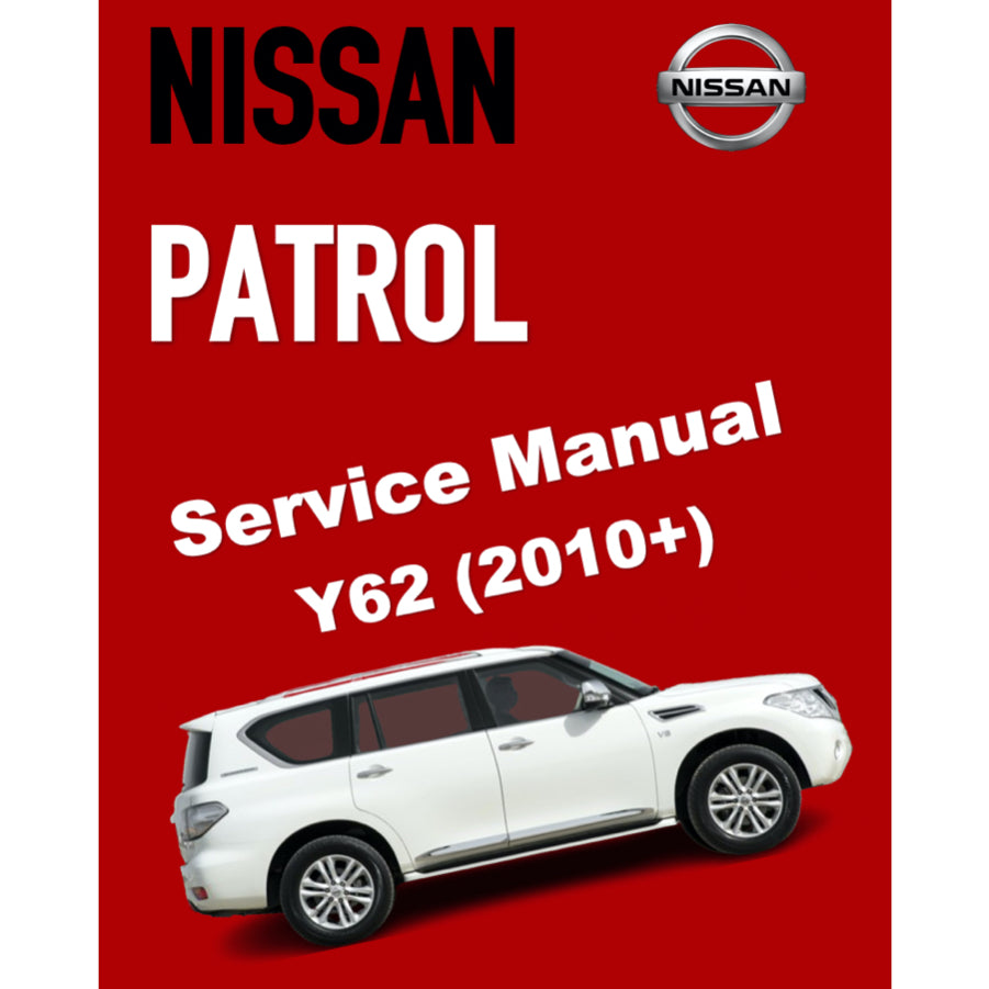 NISSAN PATROL Y62 (2010+) SERVICE WORKSHOP MANUAL