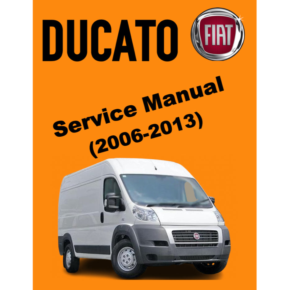 FIAT DUCATO (2006-2013) SERVICE WORKSHOP MANUAL