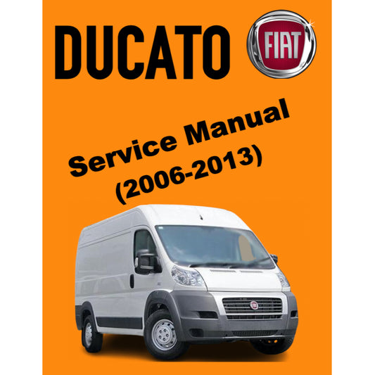 FIAT DUCATO (2006-2013) SERVICE WORKSHOP MANUAL