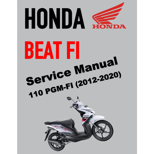 HONDA BEAT 110 PGM-FI (2012-2020) SERVICE WORKSHOP MANUAL + PARTS CATALOGUE + OWNER'S MANUAL - BAHASA INDONESIA