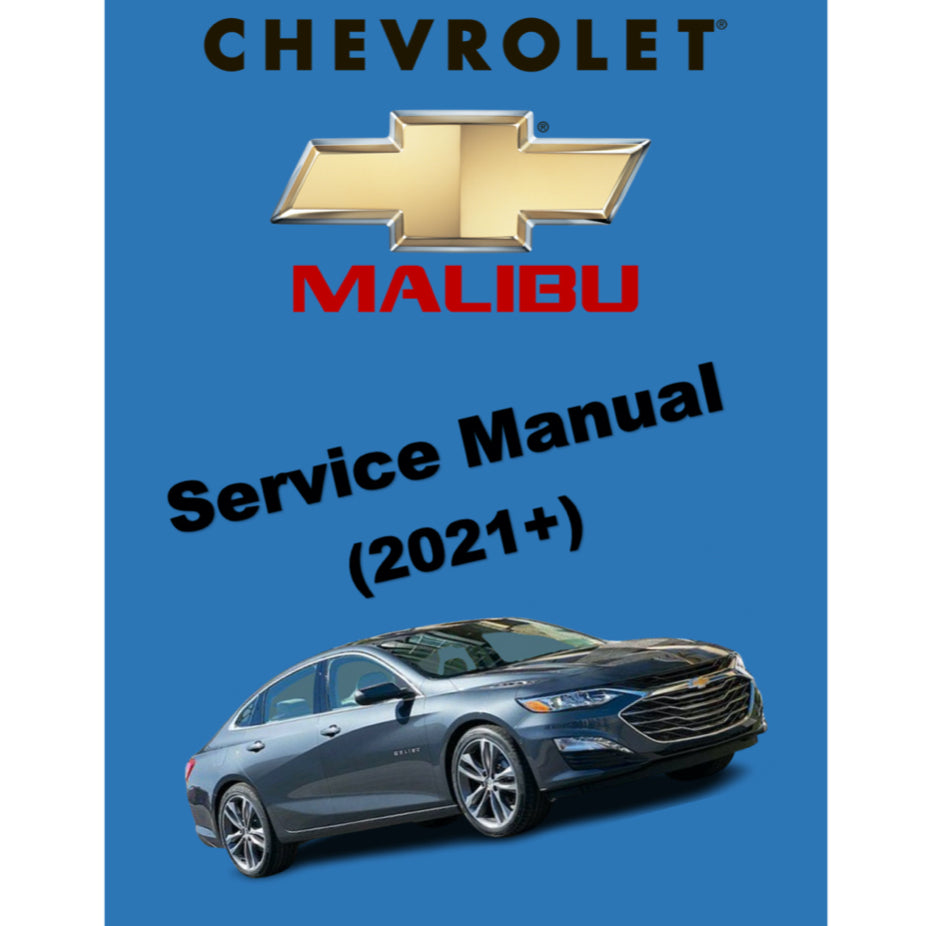 CHEVROLET MALIBU (2021+) SERVICE WORKSHOP MANUAL