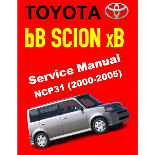 TOYOTA bB (2000-2005) SERVICE WORKSHOP MANUAL