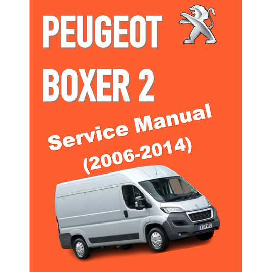 PEUGEOT BOXER 2 (2006-2014) SERVICE WORKSHOP MANUAL