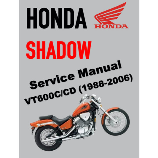 HONDA SHADOW VT600C / CD / VLX (1988-2006) SERVICE WORKSHOP MANUAL + OWNER'S MANUAL