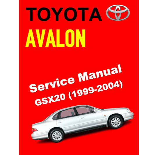 TOYOTA AVALON GSX20 (1999-2004) SERVICE WORKSHOP MANUAL