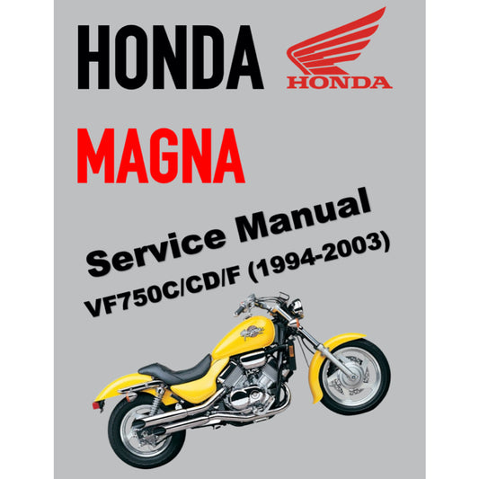 HONDA MAGNA VF750 C/CD/F (1994-2003) SERVICE WORKSHOP MANUAL + PARTS CATALOGUE + OWNER'S MANUAL