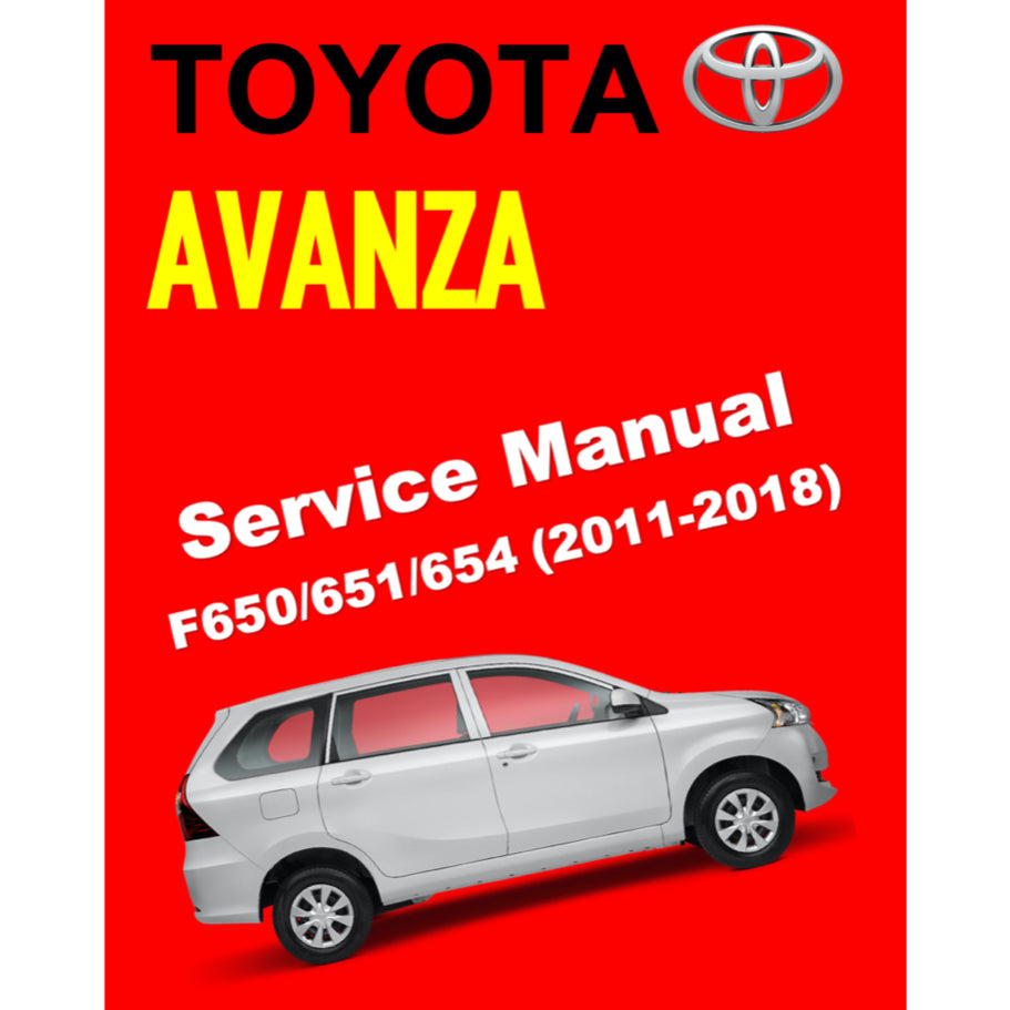 TOYOTA AVANZA F650/F651/F654 (2011-2018) SERVICE WORKSHOP MANUAL