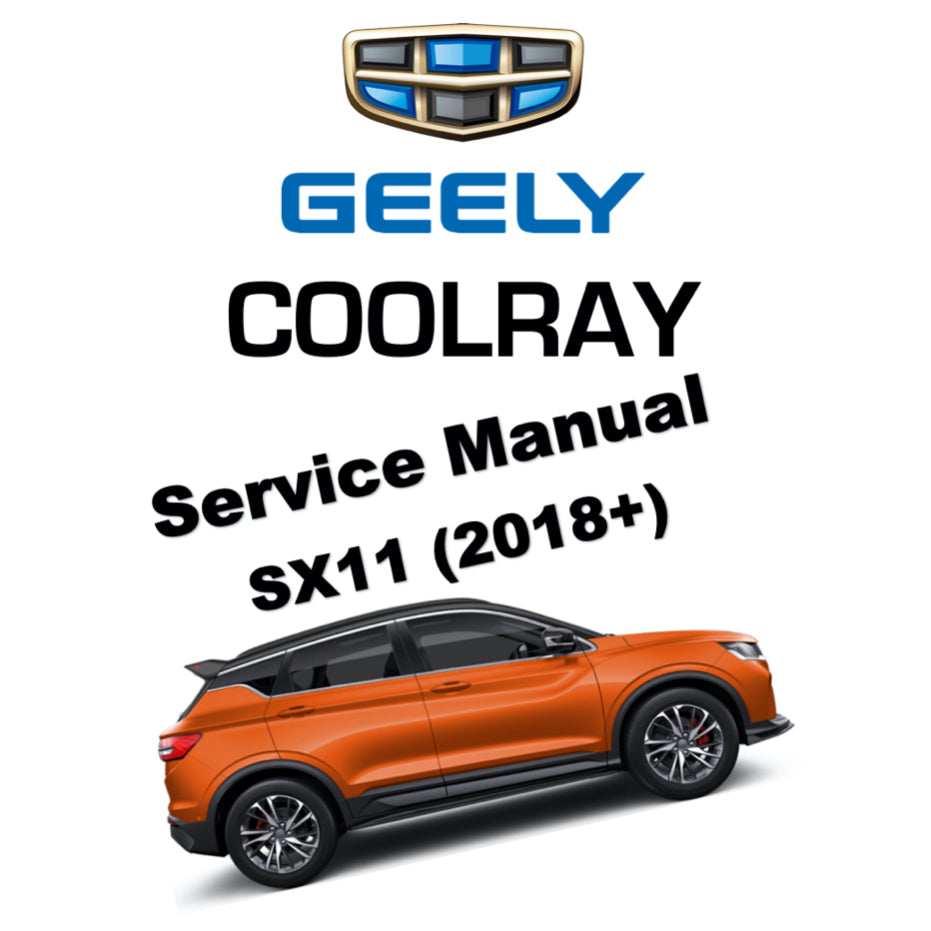 GEELY BINYUE / COOLRAY (2018+) SERVICE WORKSHOP MANUAL