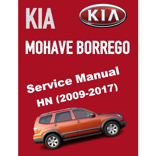 KIA MOHAVE BORREGO HN (2009-2017) ONLINE SERVICE WORKSHOP MANUAL