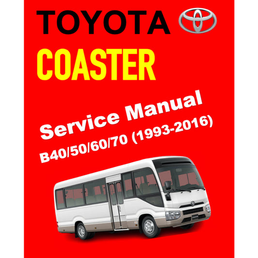 TOYOTA COASTER (1993-2016) SERVICE WORKSHOP MANUAL