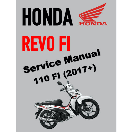 HONDA REVO 110 FI (2017+) SERVICE WORKSHOP MANUAL + PARTS CATALOGUE + OWNER'S MANUAL - BAHASA INDONESIA
