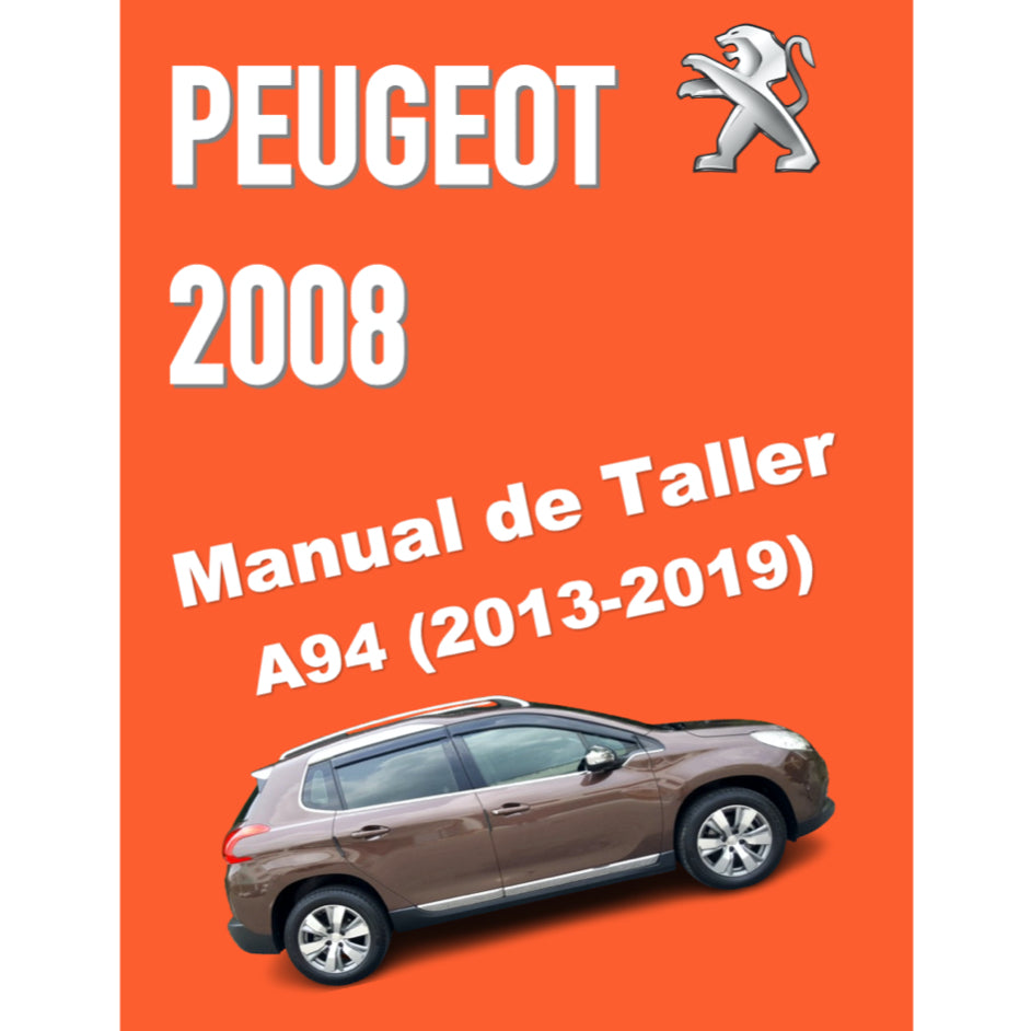 PEUGEOT 2008 A94 (2013-2019) MANUAL DE TALLER Y REPARACION
