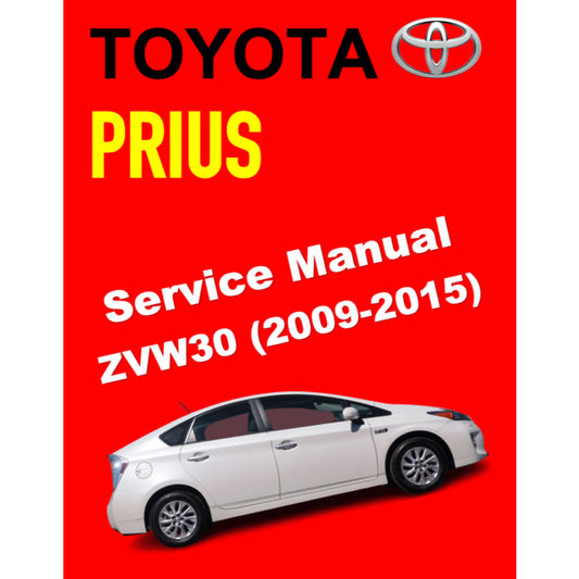 PRIUS TOYOTA PRIUS ZVW 30 (2009-2015) SERVICE WORKSHOP MANUAL