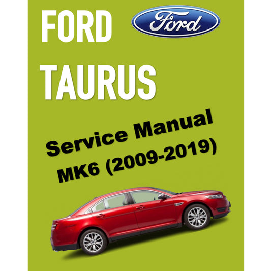 FORD TAURUS MK6 (2009-2019) SERVICE WORKSHOP MANUAL