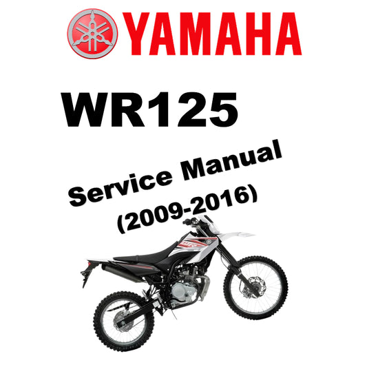YAMAHA WR125 R/X (2009-2016) SERVICE WORKSHOP MANUAL + OWNER'S MANUAL