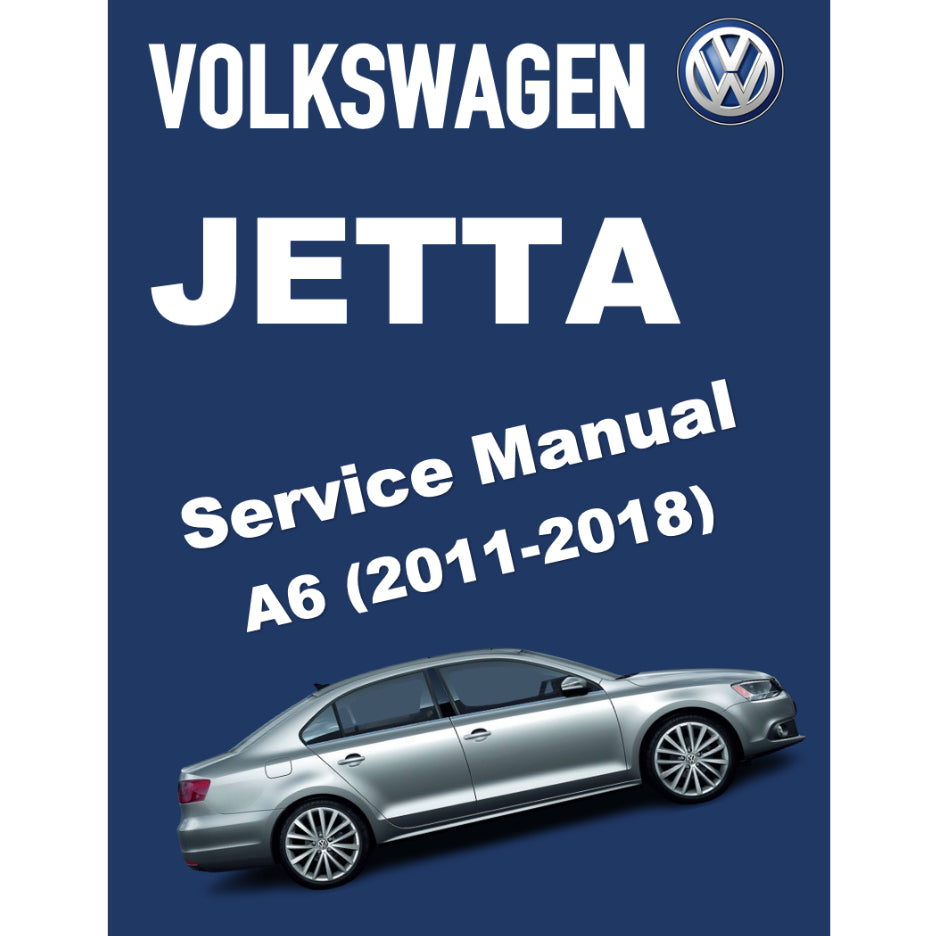 VW JETTA A6 (2011-2018) SERVICE WORKSHOP MANUAL