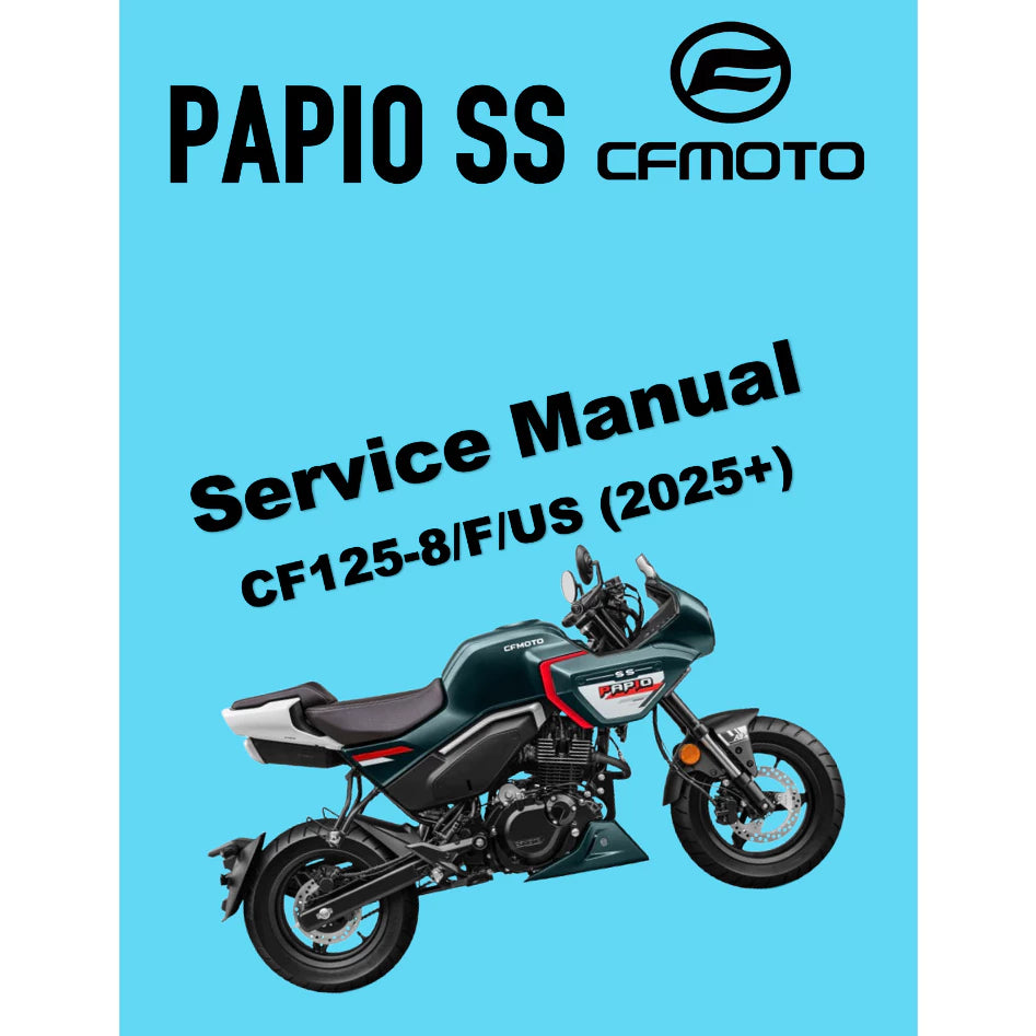 CFMOTO PAPIO SS (2025+) SERVICE WORKSHOP MANUAL +PARTS CATALOGUE + OWNER'S MANUAL