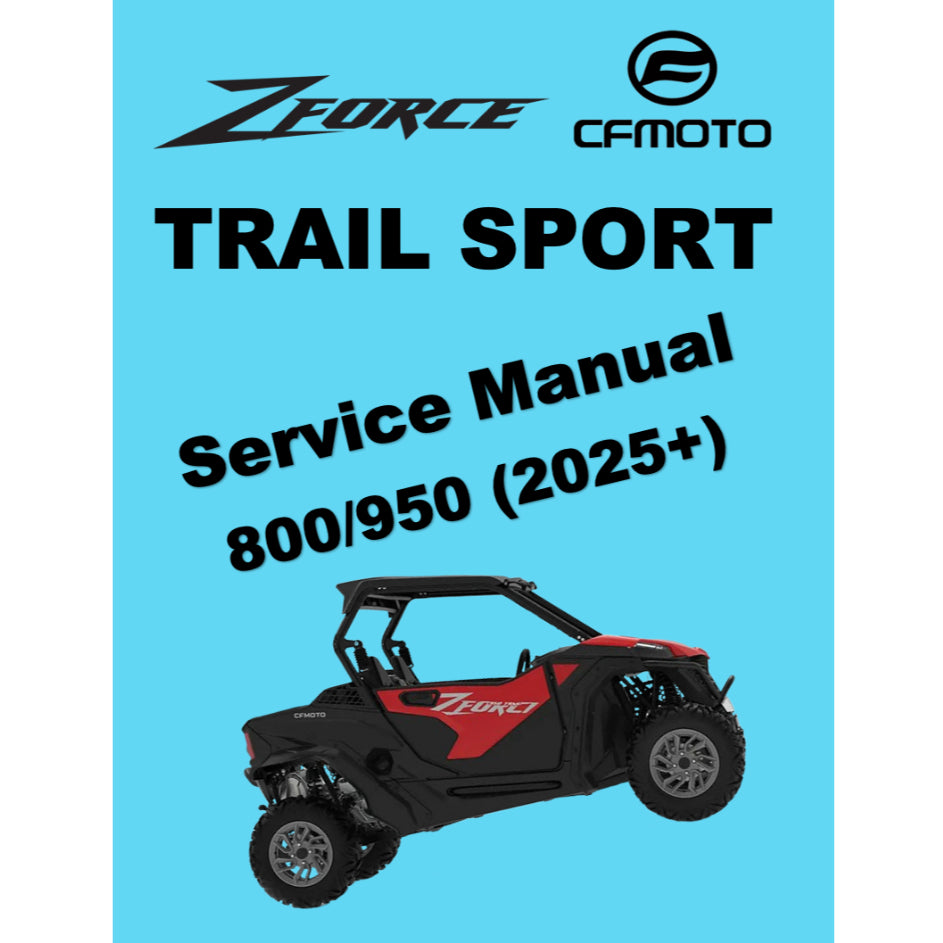 CFMOTO Z-FORCE ZFORCE (2025+) ATV SERVICE WORKSHOP MANUAL + OWNER'S MANUAL