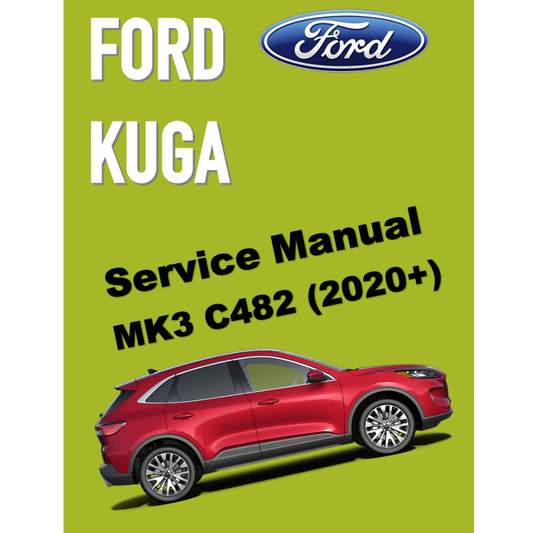 FORD KUGA MK3 C482 (2020+) SERVICE WORKSHOP MANUAL
