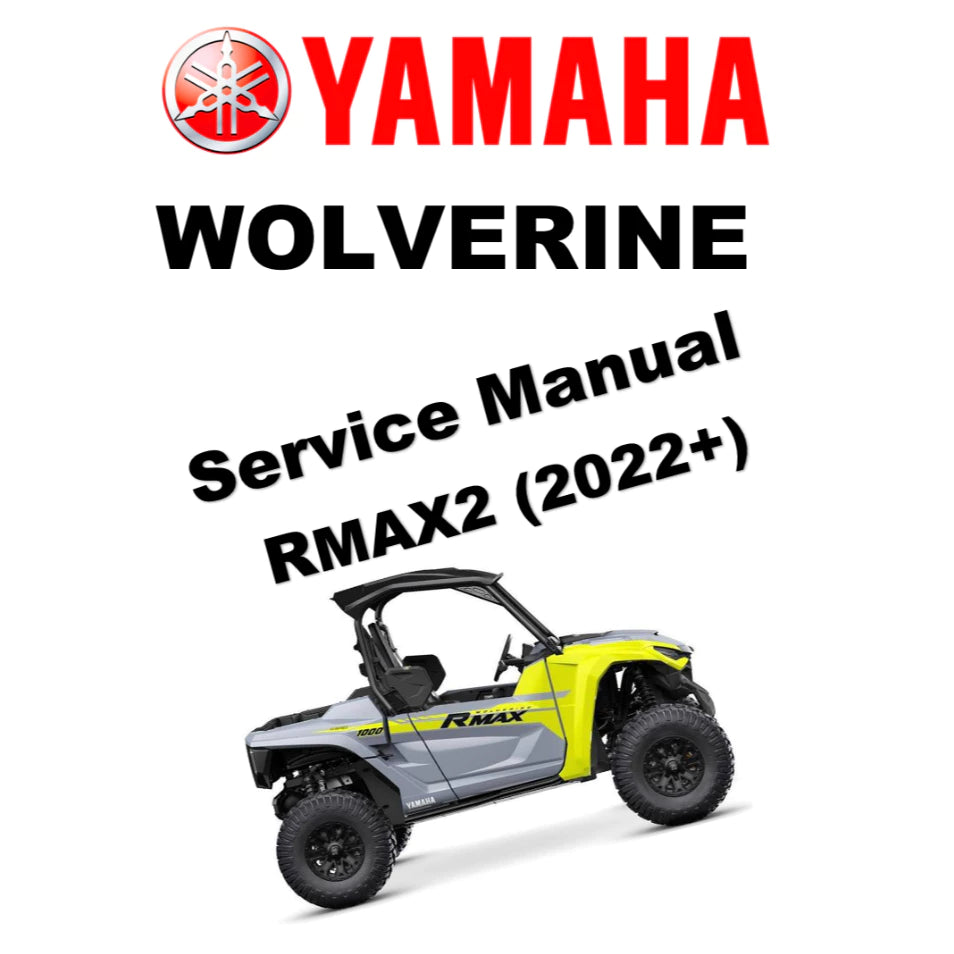 YAMAHA WOLVERINE RMAX2 (2022+) ATV SERVICE WORKSHOP MANUAL