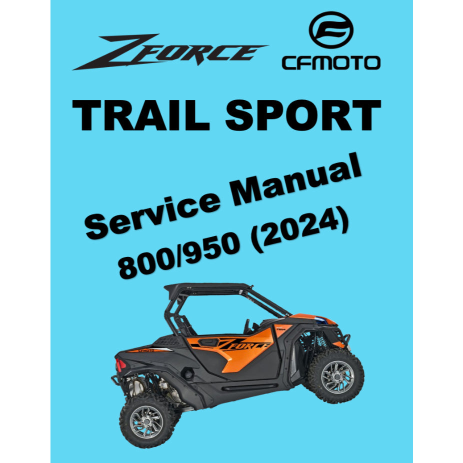 CFMOTO Z-FORCE ZFORCE (2024) ATV SERVICE WORKSHOP MANUAL + OWNER'S MANUAL