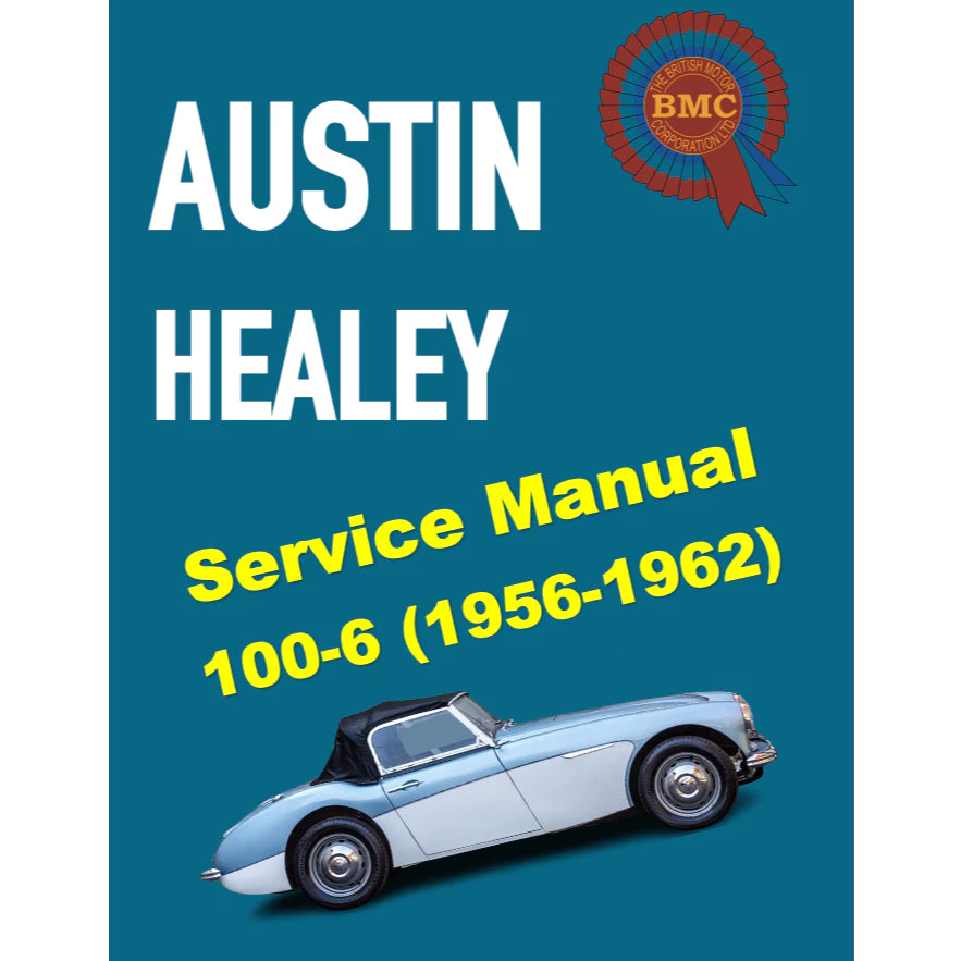 [CLASSIC] AUSTIN HEALEY 100-6 (1956-1962) FACTORY SERVICE WORKSHOP MANUAL