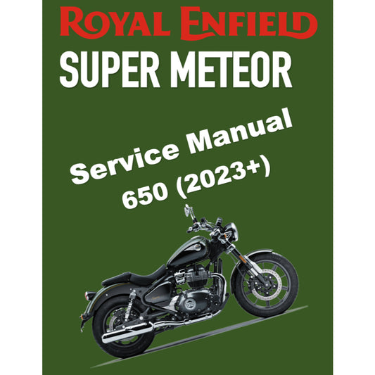 ROYAL ENFIELD SUPER METEOR 650 (2023+) SERVICE MANUAL + OWNER'S MANUAL