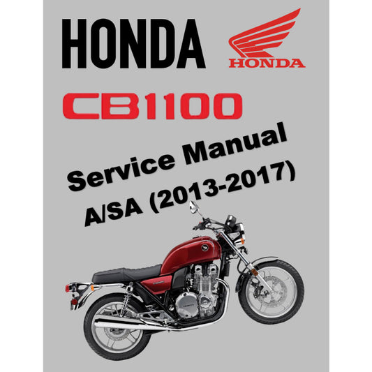 HONDA CB1100 A/SA (2013-2017) SERVICE WORKSHOP MANUAL + OWNER'S MANUAL