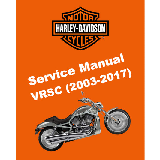 HARLEY DAVIDSON V-ROD VRSC (2003-2017) SERVICE WORKSHOP MANUAL + PARTS CATALOGUE