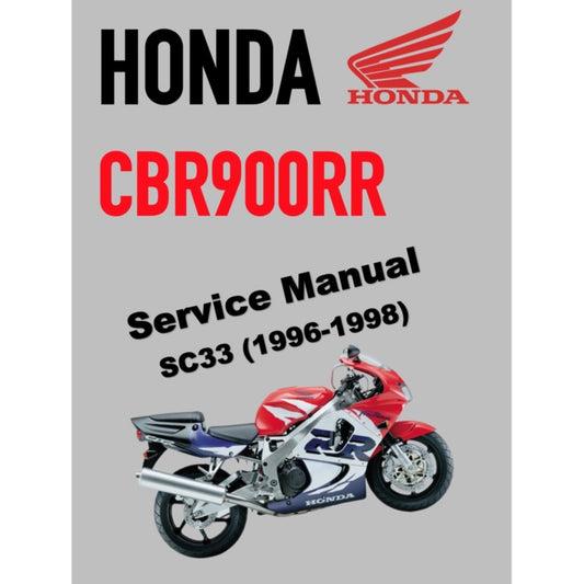 HONDA CBR900RR FIREBLADE (1996-1998) SERVICE WORKSHOP MANUAL + PARTS CATALOGUE + OWNER'S MANUAL