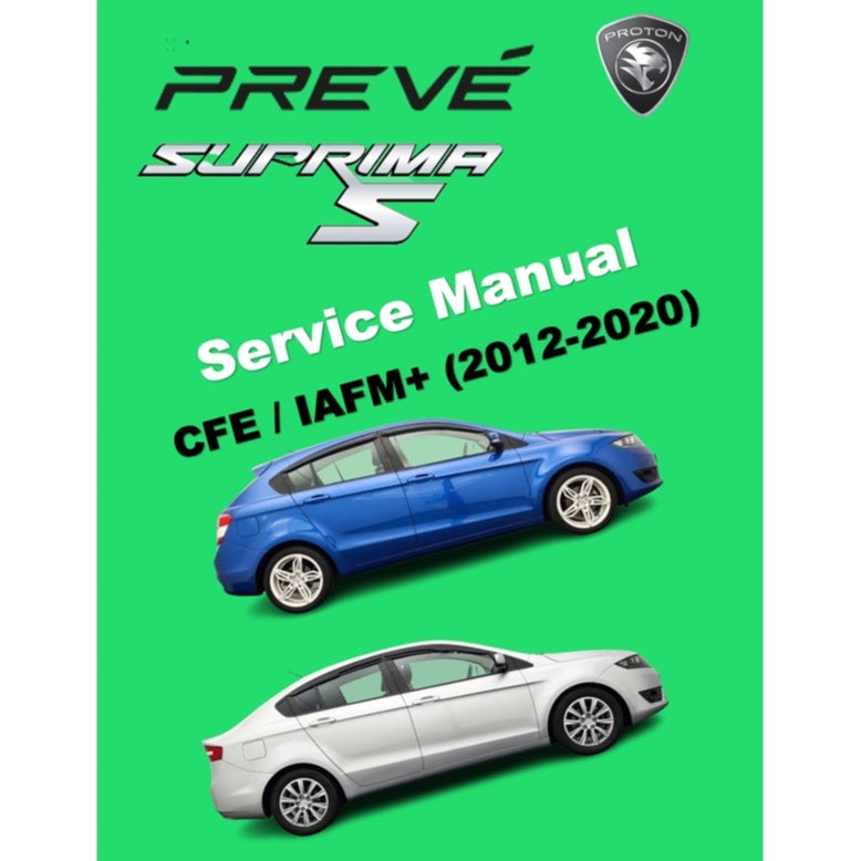 PROTON PREVE / SUPRIMA (2012-2020) SERVICE WORKSHOP