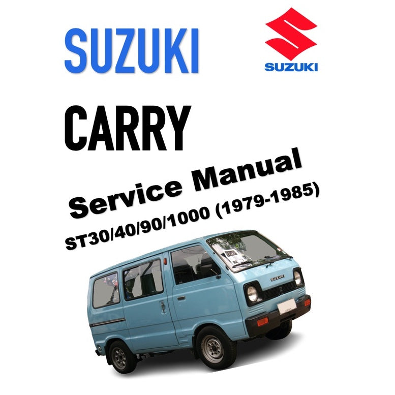 SUZUKI CARRY ST30/40/90/100 (1979-1985) SERVICE WORKSHOP MANUAL